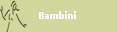 Bambini